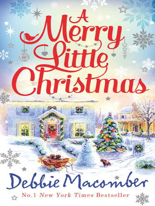 Title details for A Merry Little Christmas by Debbie Macomber - Available